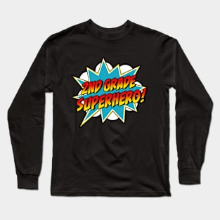 Second Grade Superhero Teacher Student 2nd Grade Comic Retro Long Sleeve T-Shirt